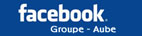 Facebook - Groupe - Aube